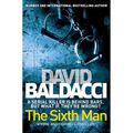 Cover Art for 9781447257011, The Sixth Man by David Baldacci