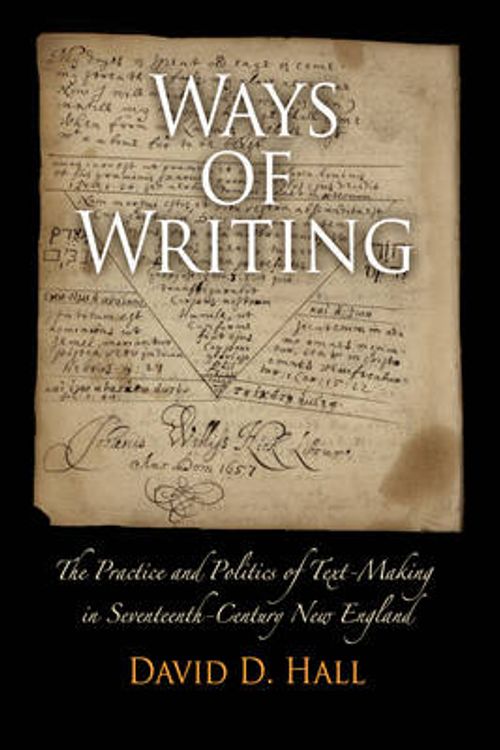 Cover Art for 9780812222081, Ways of Writing by David D. Hall