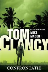 Cover Art for 9789400510326, Confrontatie (Jack Ryan & co, 23) by Maden, Mike, Clancy, Tom