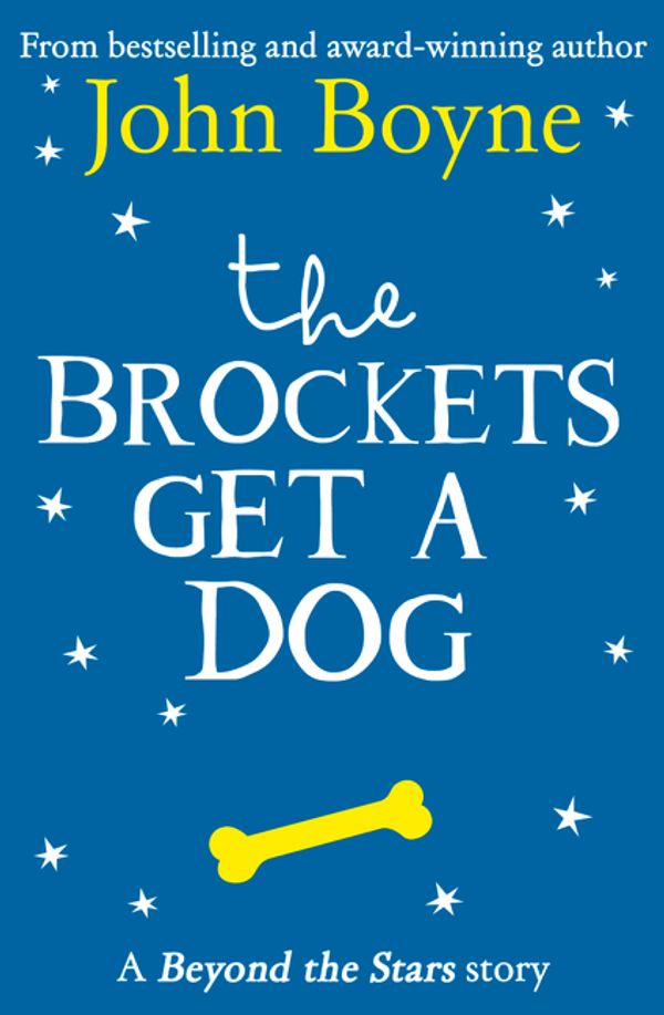 Cover Art for 9780008103347, The Brockets Get a Dog: Beyond the Stars by Paul Howard