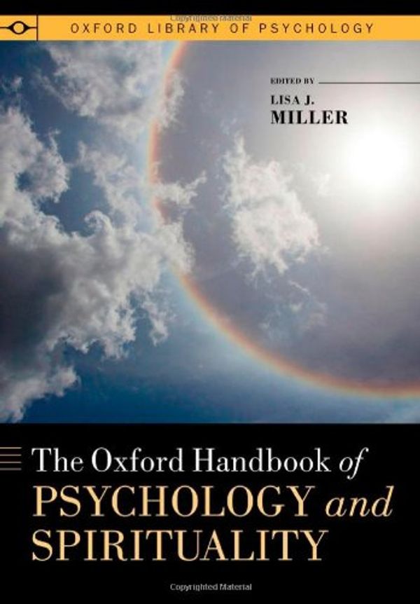 Cover Art for 9780199729920, The Oxford Handbook of Psychology and Spirituality by Lisa J. Miller
