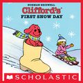 Cover Art for 9780545347341, Clifford's First Snow Day by Norman Bridwell