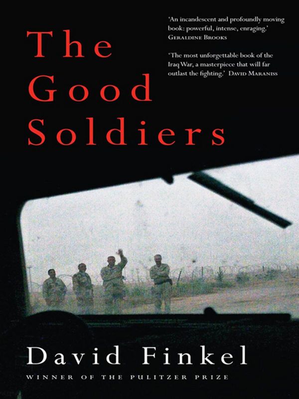 Cover Art for 9781921640063, The Good Soldiers by David Finkel