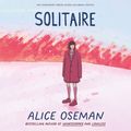 Cover Art for 9780007590483, Solitaire by Alice Oseman