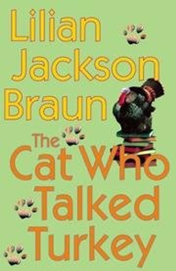 Cover Art for 9780753170113, The Cat Who Talked Turkey by Lilian Jackson Braun