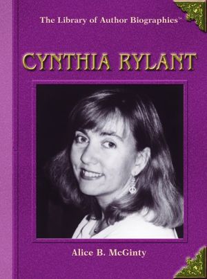 Cover Art for 9780823945269, Cynthia Rylant by Alice B. McGinty