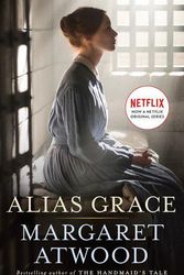 Cover Art for 9780525562672, Alias Grace (Movie Tie-In Edition) by Margaret Atwood