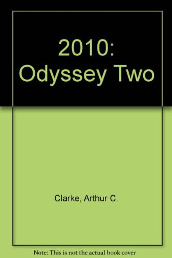 Cover Art for 9780606189828, 2010 by Arthur C. Clarke