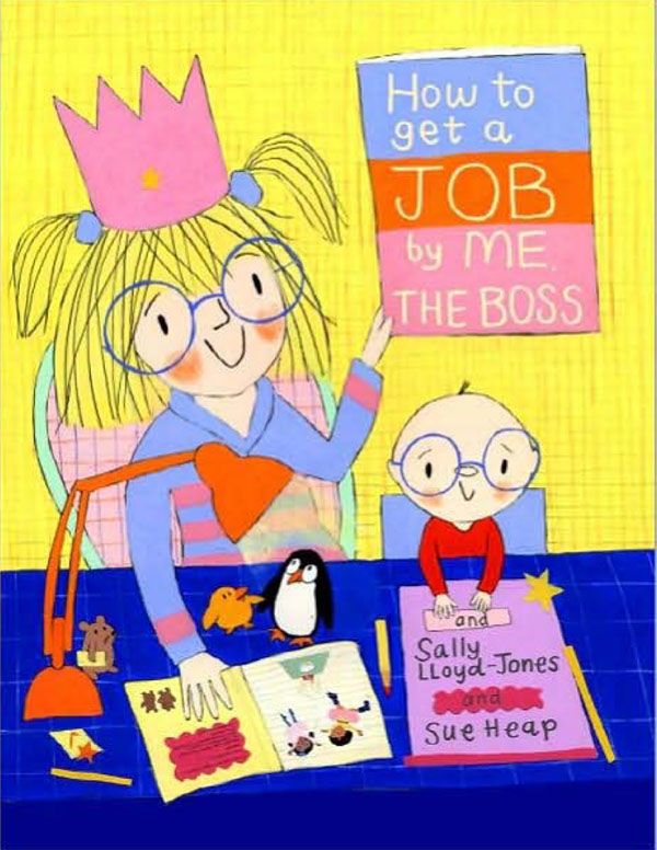 Cover Art for 9780375866647, How To Get A Job... By Me, The Boss by Sally Lloyd-Jones