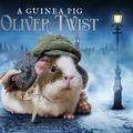 Cover Art for 9781408881262, A Guinea Pig Oliver Twist by Alex Goodwin, Charles Dickens, Tess Newall