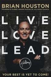 Cover Art for 9781473618800, Live, Love, Lead by Brian Houston