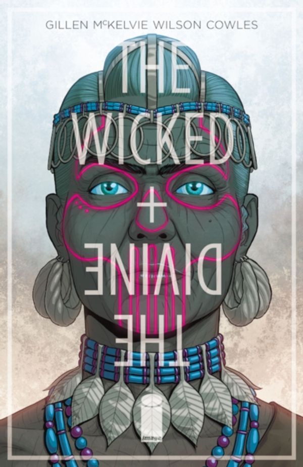 Cover Art for 9781534308404, The Wicked + The Divine Volume 7: Mothering Invention by Kieron Gillen