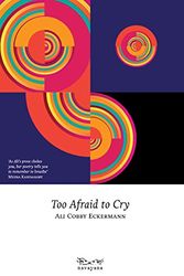 Cover Art for 9788189059705, Too Afraid to Cry by Ali Cobby Eckermann
