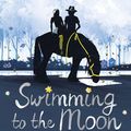 Cover Art for 9781444927764, Swimming to the Moon by Jane Elson