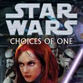 Cover Art for 9780345511256, Choices of One by Timothy Zahn