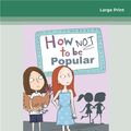 Cover Art for 9780369335951, How Not to be Popular by Cecily Anne Paterson