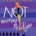 Cover Art for 9781863255110, Not Meeting Mr Right by Anita Heiss