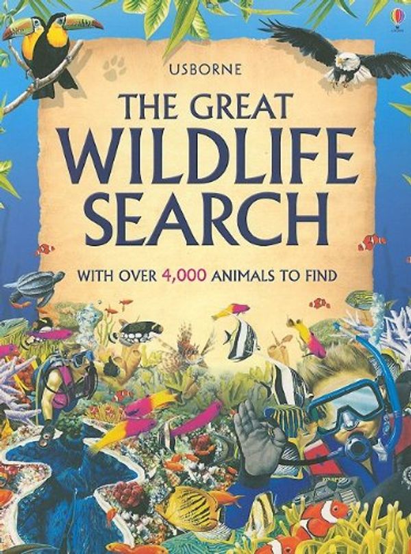 Cover Art for 9780794522094, Usborne, the Great Wildlife Search by Caroline Young, Kate Needham