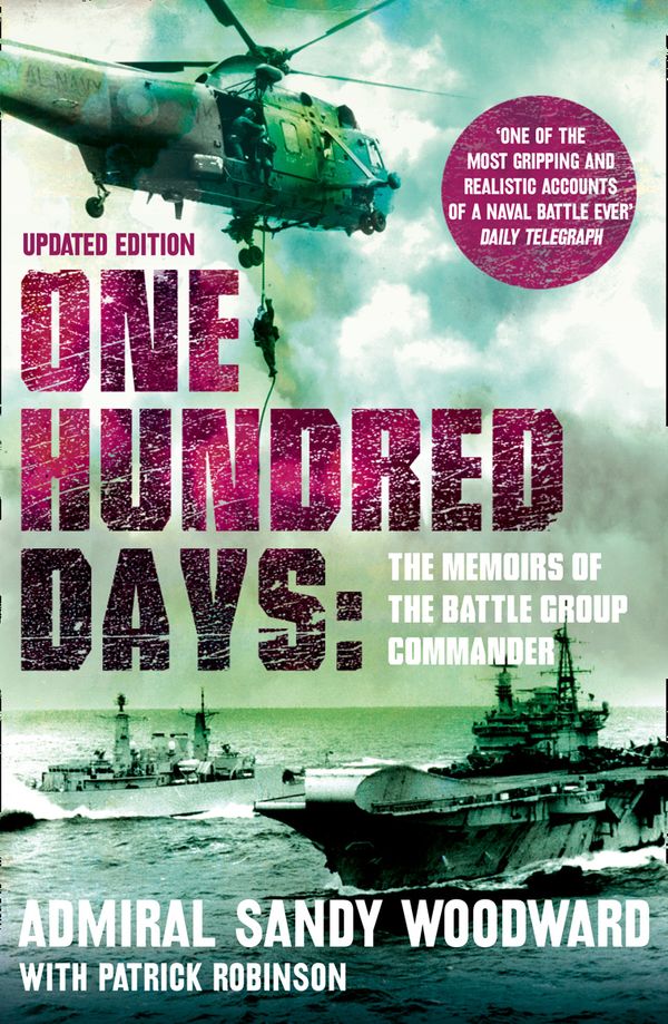 Cover Art for 9780007436408, One Hundred Days by Sandy Admiral. Woodward