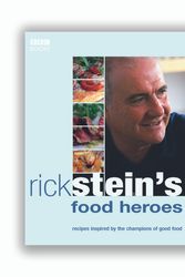 Cover Art for 9780563521754, Rick Stein's Food Heroes by Rick Stein