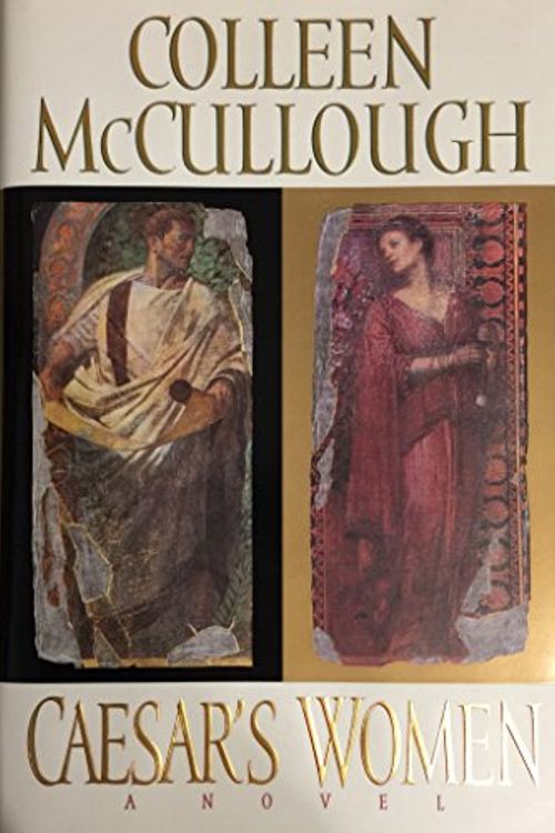 Cover Art for 9780688093716, Caesar's Women by Colleen McCullough