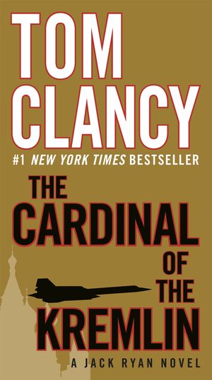 Cover Art for 9780425269398, The Cardinal of the Kremlin easel by Tom Clancy