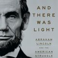 Cover Art for 9780593632093, And There Was Light by Jon Meacham, Jon Meacham