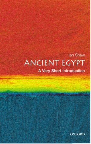 Cover Art for 9780192854193, Ancient Egypt by Ian Shaw
