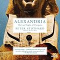 Cover Art for 9781468308914, Alexandria by Peter Stothard