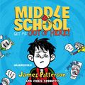 Cover Art for B00NPBV8BG, Middle School: Get Me Out of Here! by James Patterson, Chris Tebbetts
