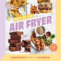 Cover Art for 9781925866896, Best of Air Fryer by Weekly, The Australian Women's