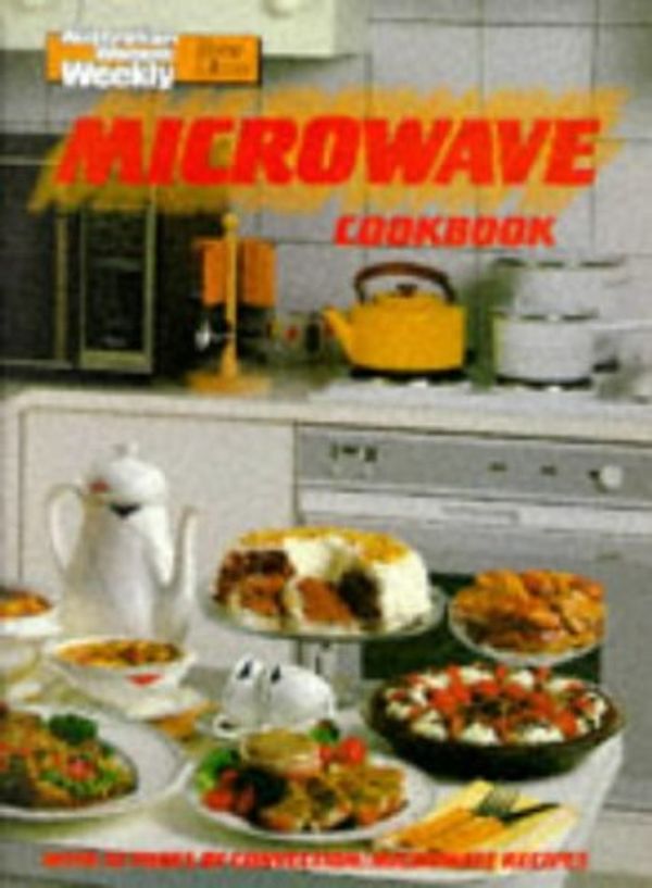 Cover Art for 9780949128324, Microwave Cookbook: No. 1 by Australian Womens We