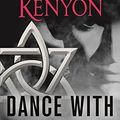 Cover Art for B002F0X0M8, Dance With the Devil: A Dark-Hunter Novel (Dark-Hunter Novels Book 3) by Sherrilyn Kenyon