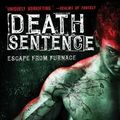 Cover Art for 9780312674410, Death Sentence by Alexander Gordon Smith