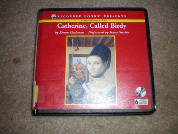 Cover Art for 9780788795206, Catherine, Called Birdy by Karen Cushman