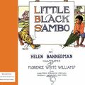 Cover Art for 1230000038933, Little Black Sambo by Helen Bannerman