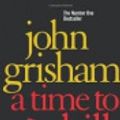 Cover Art for 9780816155903, A Time to Kill (G K Hall Large Print Book Series) by John Grisham