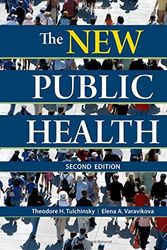Cover Art for 9780123708908, The New Public Health by Theodore H. Tulchinsky