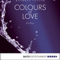 Cover Art for 9783838754932, Colours of Love - Erlöst by Kathryn Taylor