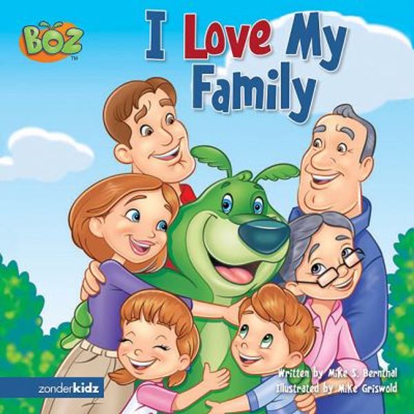 Cover Art for 0025986714048, I Love My Family by Mark S. Bernthal