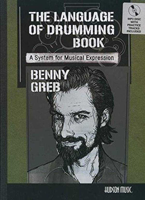 Cover Art for 9781458422293, Benny Greb - The Language of Drumming by Benny Greb