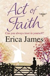Cover Art for 9780752883472, Act of Faith by Erica James