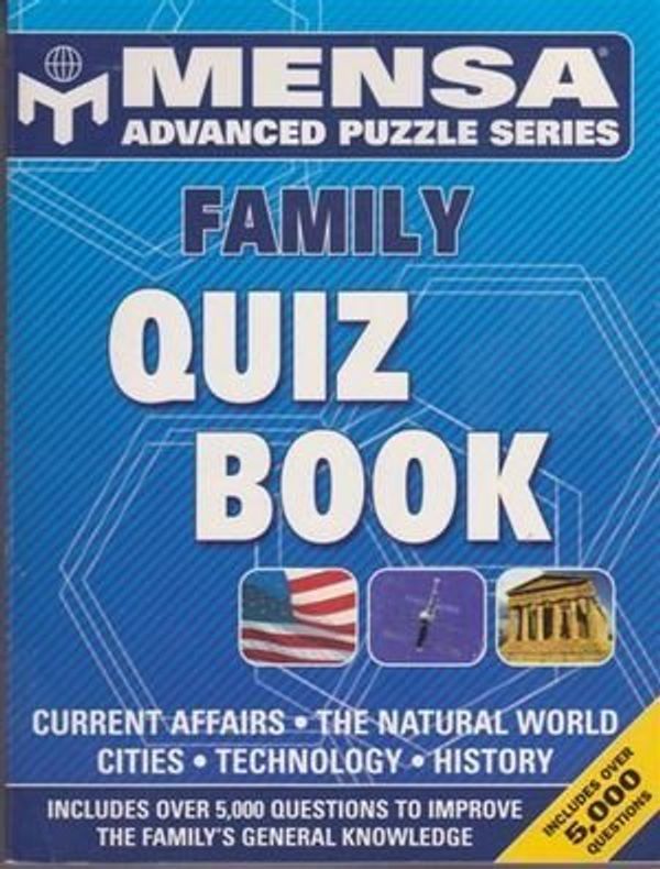 Cover Art for 9781741213058, Mensa Family Quiz Book by Robert Allen