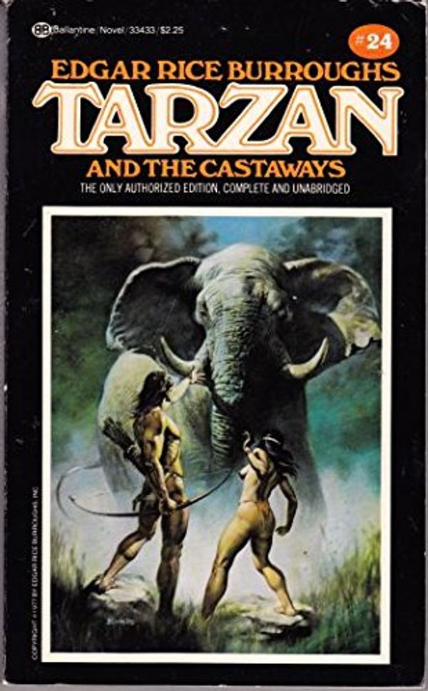 Cover Art for 9780345334336, Tarzan #24: Tarzan and the Castaways by Edgar Rice Burroughs