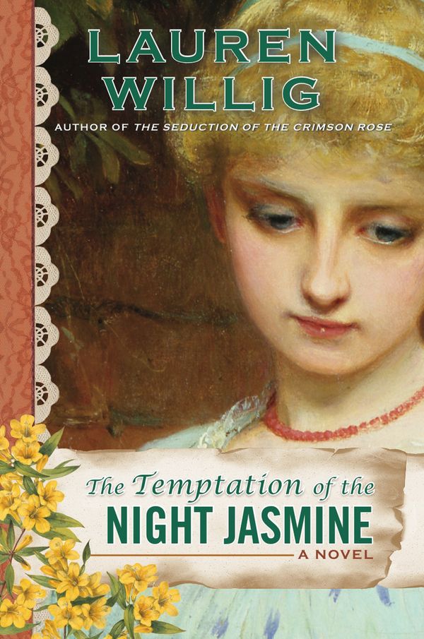 Cover Art for 9780451228987, The Temptation of the Night Jasmine by Lauren Willig