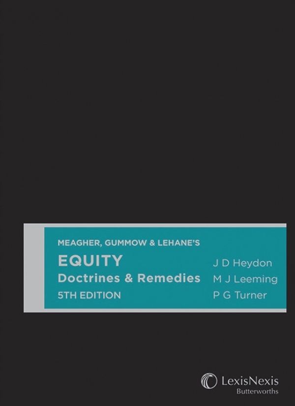 Cover Art for 9780409332261, Meagher, Gummow & Lehane's Equity Doctrines & Remedies by Leeming & turner Heydon