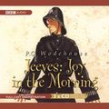 Cover Art for 9781483044842, Jeeves: Joy in the Morning by P. G. Wodehouse