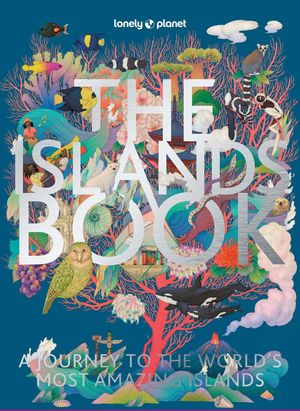 Cover Art for 9781838695033, The Islands Book by Lonely Planet