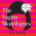 Cover Art for 9781405502320, The Vagina Monologues by Eve Ensler