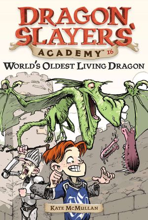 Cover Art for 9780448441122, World’s Oldest Living Dragon #16 by Kate McMullan